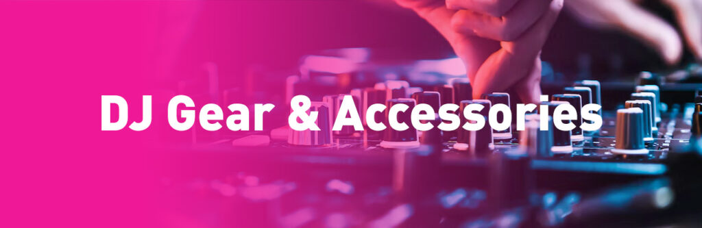 Dj Gear and Accessories house music deejay deep house