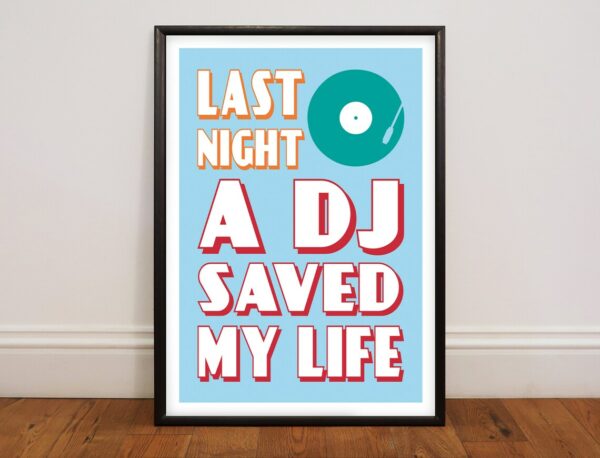 print house music last night a dj saved my life